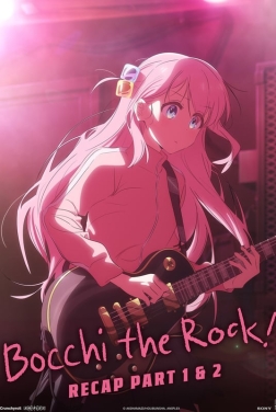 BOCCHI THE ROCK! Recap Part 1 & 2 (2024)